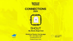 NT Connections 2024: Shout